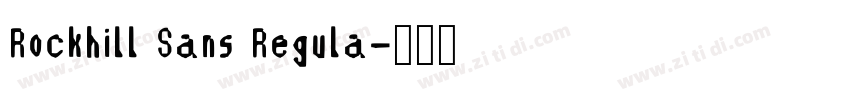 Rockhill Sans Regula字体转换